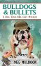 [Dog Town USA Cozy Mystery 2] 02] • Bulldogs & Bullets